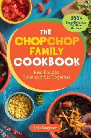 Cover of The ChopChop Family Cookbook