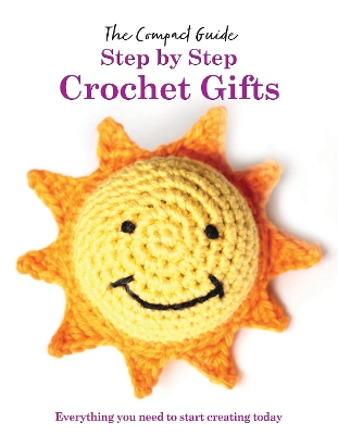 Book cover for Step by Step: Crochet Gifts