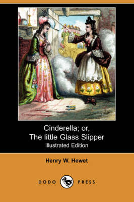 Book cover for Cinderella; Or, the Little Glass Slipper(Dodo Press)