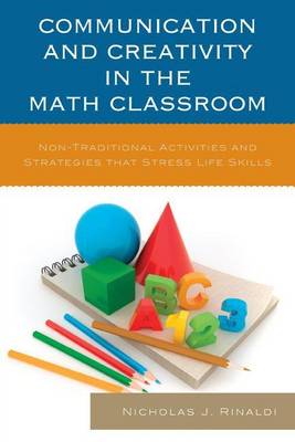 Book cover for Communication and Creativity in the Math Classroom