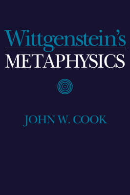 Book cover for Wittgenstein's Metaphysics