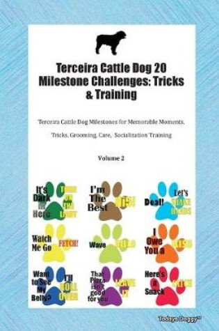 Cover of Terceira Cattle Dog 20 Milestone Challenges