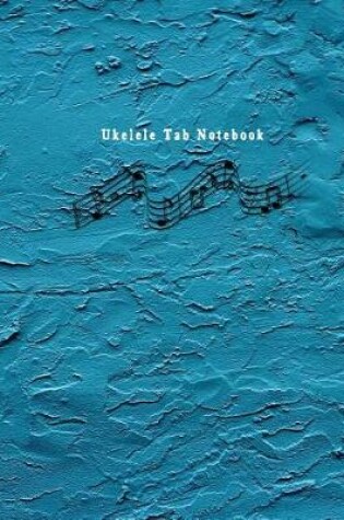 Cover of Ukelele Tab Notebook