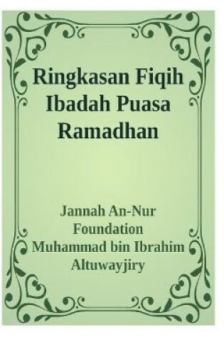 Cover of Ringkasan Fiqih Ibadah Puasa Ramadhan Hardcover Version