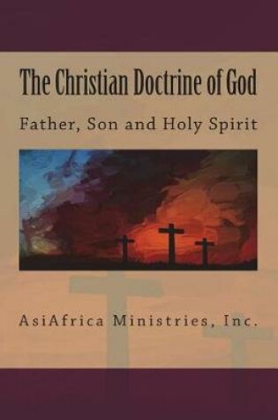 Cover of The Christian Doctrine of God