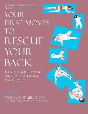 Book cover for Your First Moves to Rescue Your Back