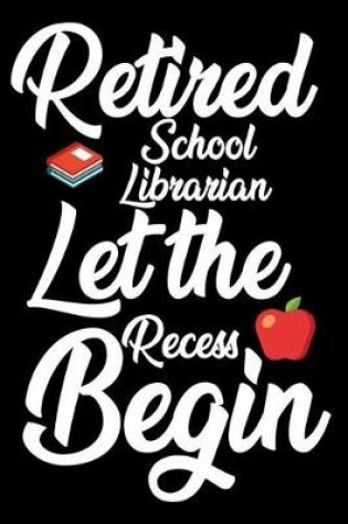 Cover of Retired School Librarian