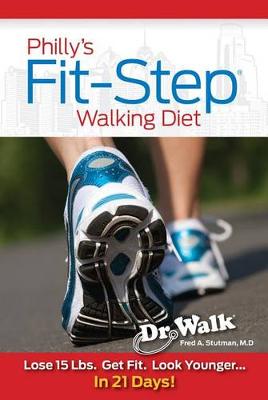 Cover of Philly's Fit-Step Walking Diet