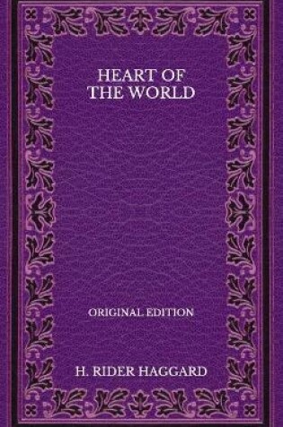 Cover of Heart of the World - Original Edition
