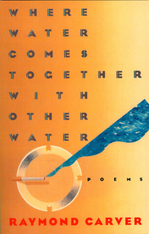 Book cover for Where Water Comes Together with Other Water