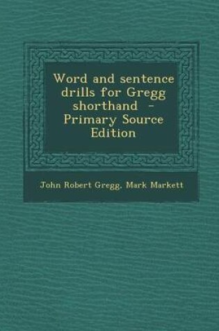 Cover of Word and Sentence Drills for Gregg Shorthand