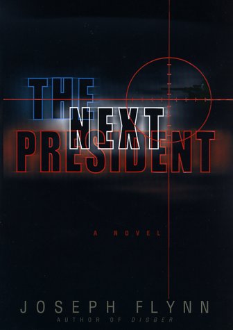 Book cover for The Next President / Joseph Flynn.