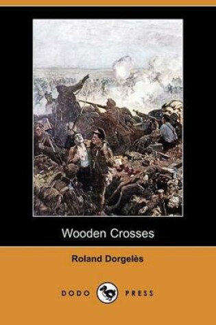 Cover of Wooden Crosses (Dodo Press)