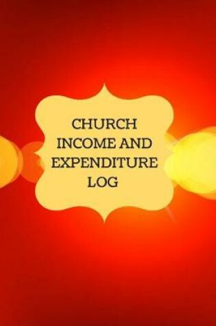Cover of Church Income and Expenditure Log