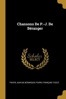 Book cover for Chansons De P.-J. De Béranger