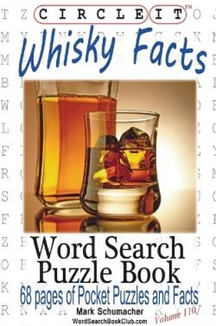 Cover of Circle It, Whisky Facts (Whiskey), Word Search, Puzzle Book