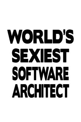 Book cover for World's Sexiest Software Architect