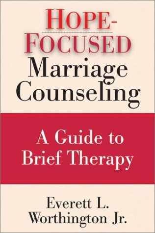 Book cover for Hope-Forcused Marriage Counseling; A Guide to Brief Theraphy ( Expanded Edition)