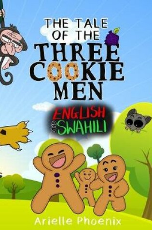 Cover of The Tale of the Three Cookie Men - English and Swahili