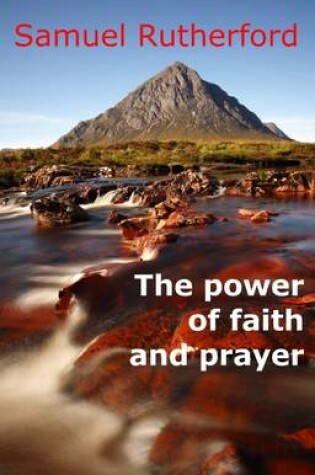 Cover of The Power of Faith and Prayer