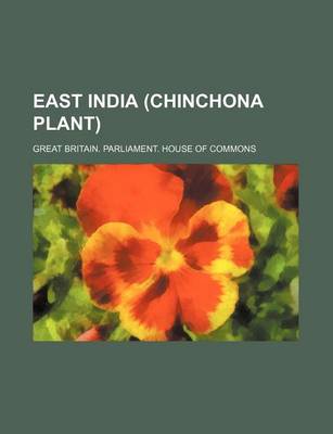 Book cover for East India (Chinchona Plant)