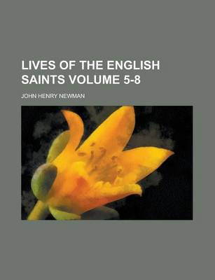 Book cover for Lives of the English Saints Volume 5-8