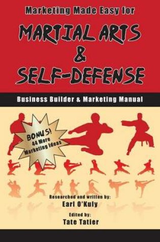 Cover of Marketing Made Easy for Martial Arts and Self Defense