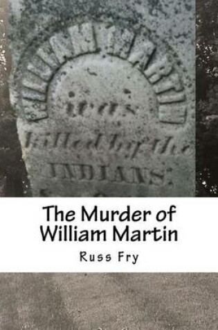 Cover of The Murder of William Martin