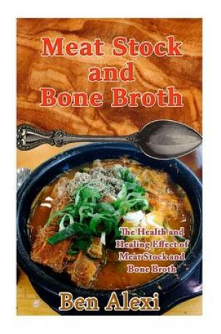 Cover of Meat Stock and Bone Broth