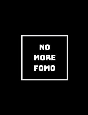 Book cover for No More Fomo