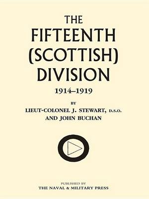 Book cover for The Fifteenth (Scottish) Division, 1914-1919