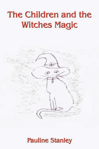 Cover of The Children and the Witches Magic