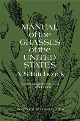 Cover of Manual of the Grasses of the United States, Vol. 2