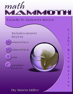 Book cover for Math Mammoth Grade 6 Answer Keys