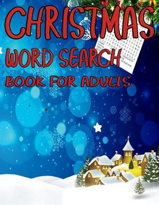 Book cover for Christmas Word Search Book For Adults