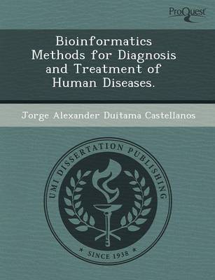 Book cover for Bioinformatics Methods for Diagnosis and Treatment of Human Diseases