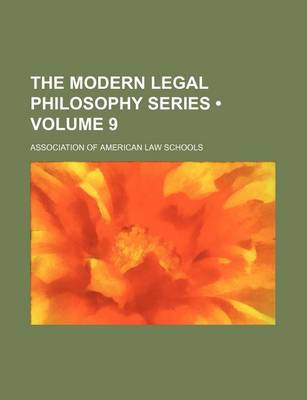 Book cover for The Modern Legal Philosophy Series (Volume 9)