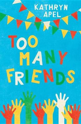 Book cover for Too Many Friends
