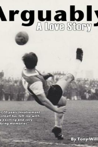 Cover of Arguably A Love Story