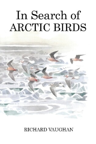 Cover of In Search of Arctic Birds