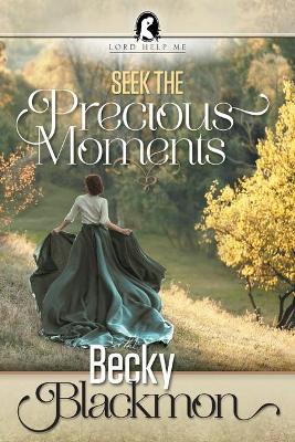 Book cover for Seek the Precious Moments