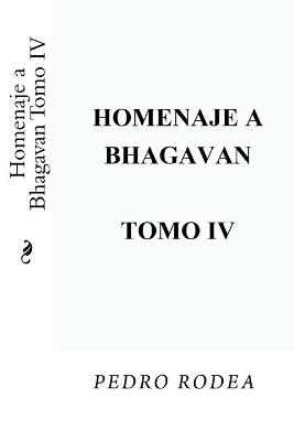 Book cover for Homenaje a Bhagavan Tomo IV