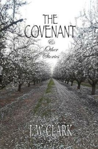 Cover of The Covenant & Other Stories