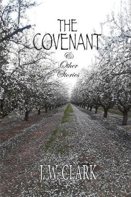 Book cover for The Covenant & Other Stories