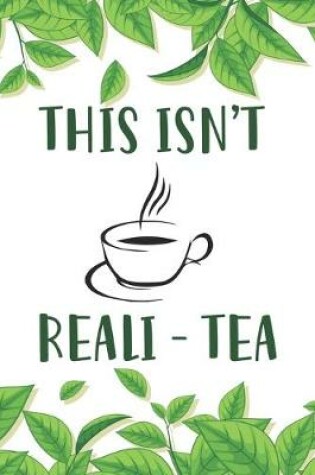 Cover of This Isn't Reali - Tea