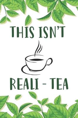 Book cover for This Isn't Reali - Tea