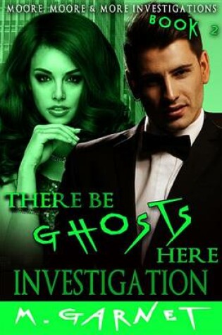 Cover of There Be Ghosts Here Investigation