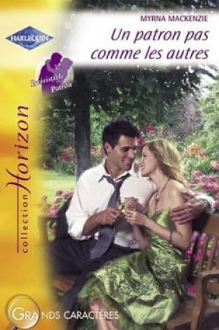 Cover of Un Patron Pas Comme Les Autres (Harlequin Horizon)