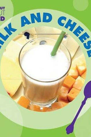 Cover of Milk and Cheese