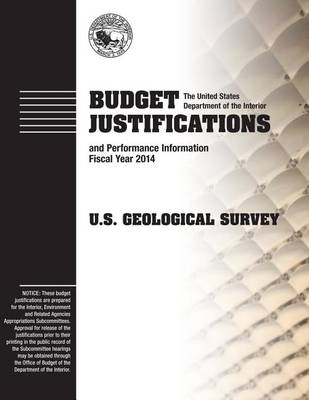 Book cover for Budget Justifications and Performance Information Fiscal Year 2014